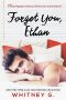 [Forget You Ethan 01] • Forget You, Ethan